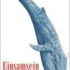 Einsamsein - eine Befreiungsgeschichte. Daniel Haas. München: Goldmann; 2026 – 221 Seiten