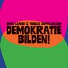 Demokratie bilden! Dirk Lange, Tobias Doppelbauer. Salzburg: Verlag Anton Pustet; 2025 – 128 Seiten