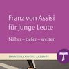 Franz von Assisi für junge Leute - näher - tiefer – weiter. Hans Mendl. Würzburg: Echter; 2023 – 112 Seiten