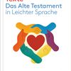 12 überraschende Texte. Das Alte Testament in Leichter Sprache. Stuttgart: Katholisches Bibelwerk e.V.; 2025 – 218 Seiten