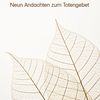 Abschied ... - neun Andachten zum Totengebet. Klaus Harnischmacher. Paderborn: Bonifatius; 2018 – 128 Seiten