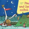 Paul und Opa zelten; Karsten Teich; Hildesheim: Gerstenberg; 2024 – 40 Seiten